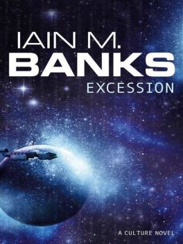 Excession, Iain Banks