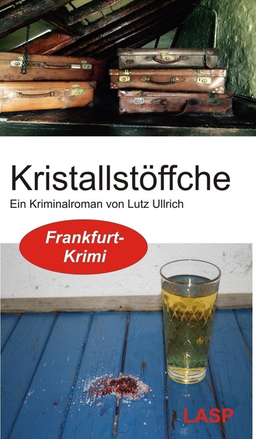 Kristallstöffche, Lutz Ullrich