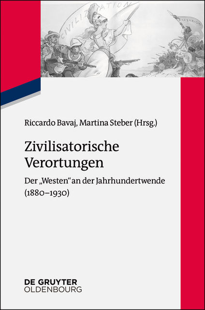 Zivilisatorische Verortungen, Michael Schwartz, Bernhard Gotto