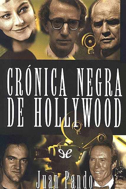 Crónica negra de Hollywood, Juan Pando Marcos