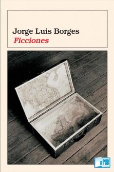 Ficciones, Jorge Luis Borges