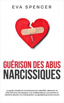 Guérison des abus narcissiques, Eva Spencer