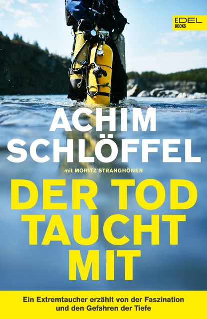 Der Tod taucht mit, Achim Schlöffel, Moritz Stranghöner