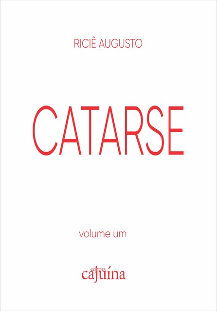 Catarse, Riciê Augusto