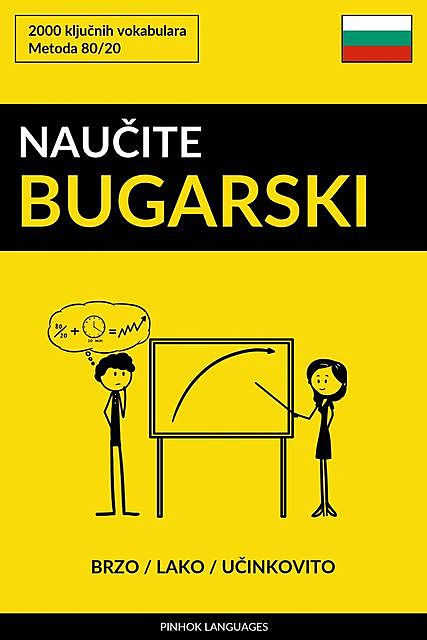 Naučite Bugarski – Brzo / Lako / Učinkovito, Pinhok Languages