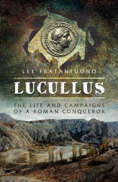 Lucullus, Lee Fratantuono