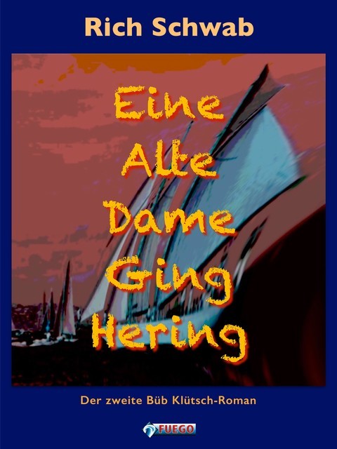 Eine Alte Dame Ging Hering, Rich Schwab