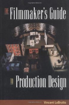 The Filmmaker's Guide to Production Design, Vincent Lobrutto