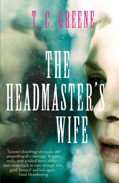The Headmaster's Wife, Thomas Christopher Greene