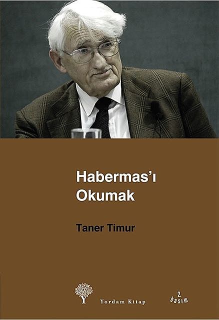 Habermas'ı Okumak, Taner Timur