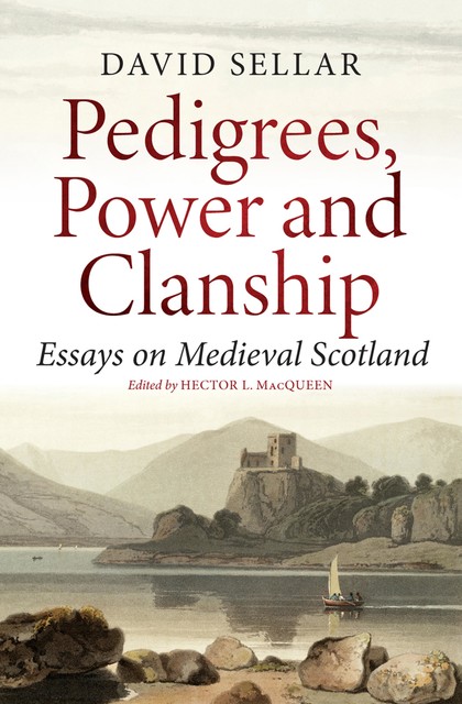 Pedigrees, Power and Clanship, David Sellar