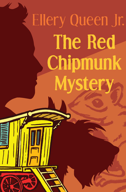 The Red Chipmunk Mystery, Ellery Queen Jr.