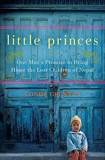 Little Princes, Conor Grennan