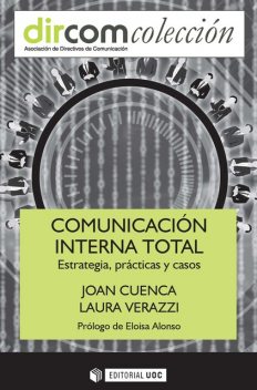 Comunicación interna total, Joan Cuenca Fontbona, Laura Verazzi