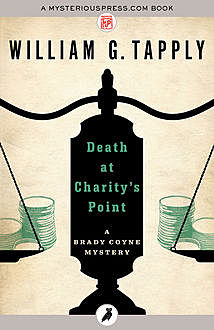 Death at Charity's Point, William G.Tapply