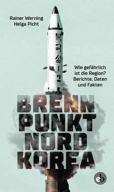 Brennpunkt Nordkorea, Helga Picht, Rainer Werning