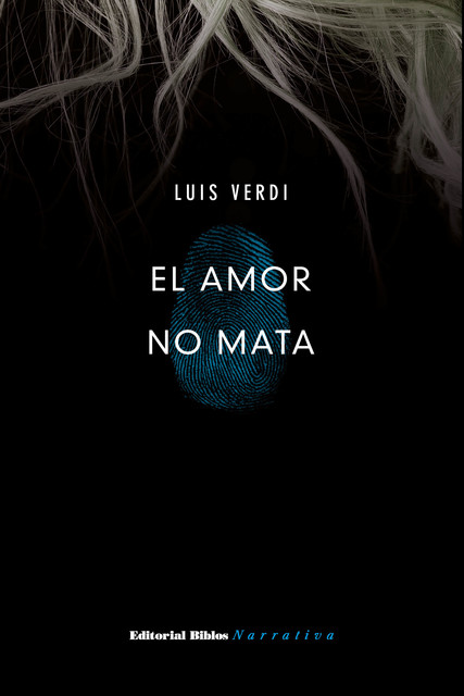 El amor no mata, Luis Verdi