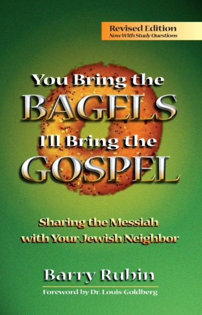 You Bring the Bagels, I'll Bring the Gospel, Barry Rubin