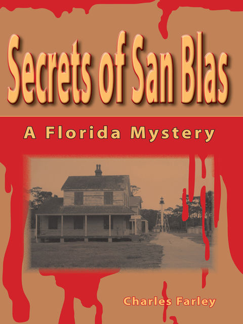Secrets of San Blas, Charles Farley