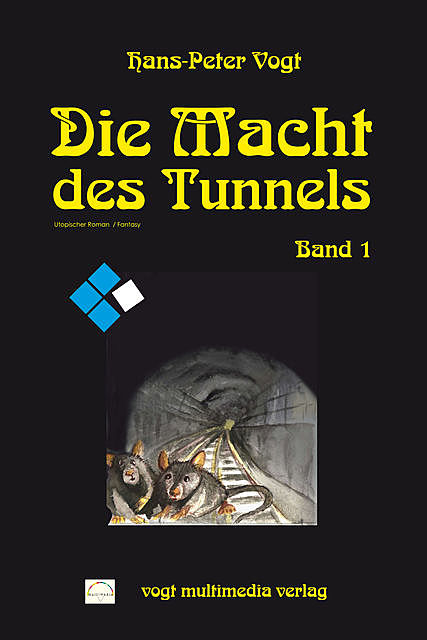 Die Macht des Tunnels, Hans P Vogt