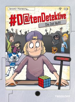 Datendetektive. Band 3. Die Zeit läuft, Jaromir Konecny