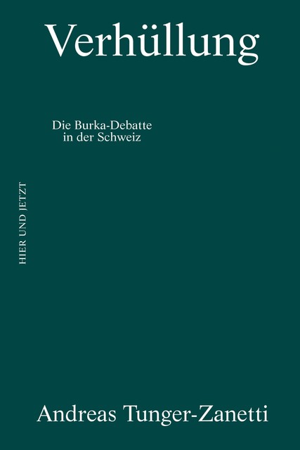 Verhüllung, Andreas Tunger-Zanetti