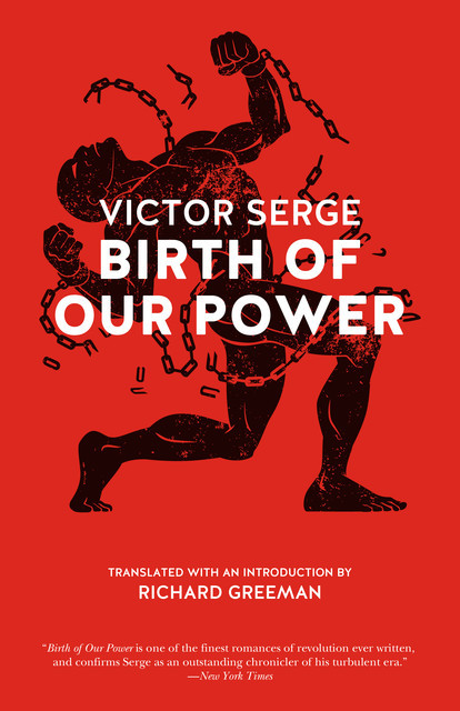 Birth of Our Power, Victor Serge