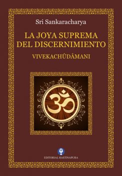 La Joya Suprema del Discernimiento, Sri Sankaracharya