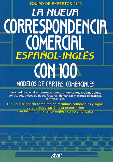 La nueva correspondencia comercial español – inglés, Varios Autores