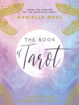 The Book of Tarot, Danielle Noel