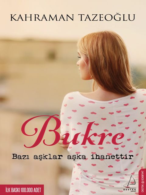 Bukre, Kahraman Tazeoğlu