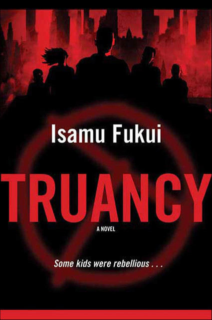 Truancy, Isamu Fukui