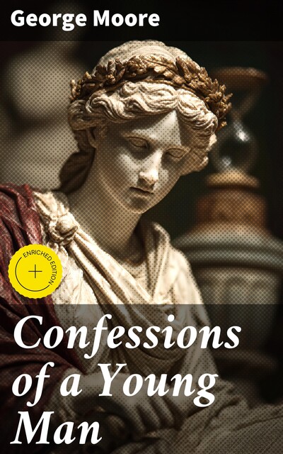 Confessions of a Young Man, George Moore