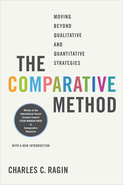 The Comparative Method, Charles C. Ragin