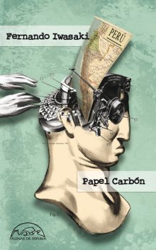 Papel Carbón, Fernando Iwasaki