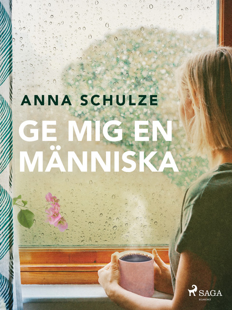 Ge mig en människa, Anna Schulze