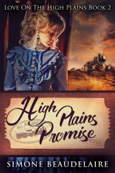 High Plains Promise, Simone Beaudelaire