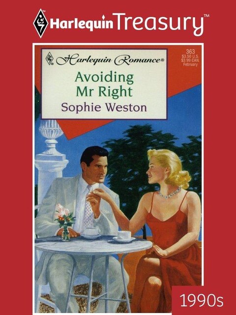 Avoiding Mr Right, Sophie Weston