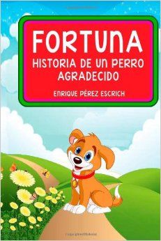 Fortuna, Enrique Perez Escrich