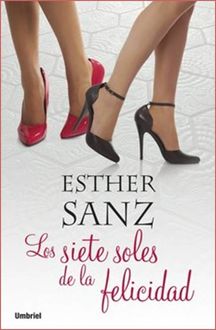 Los Siete Soles De La Felicidad, Esther Sanz