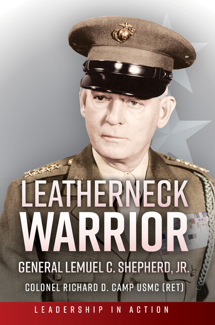 Leatherneck Warrior, Richard Camp