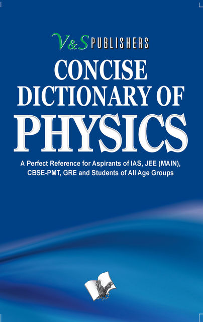 Concise Dictionary Of Physics, S Publishers' Editorial Board