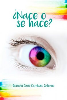 Nace o se hace, Germán Darío Cardozo Galeano