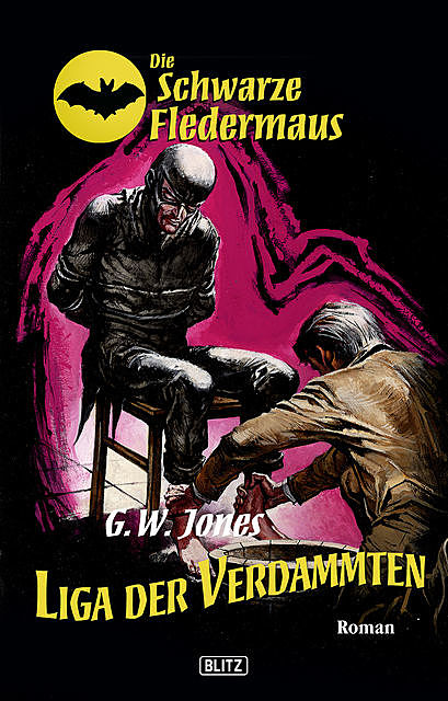 Die schwarze Fledermaus 06: Liga der Verdammten, G.W. Jones