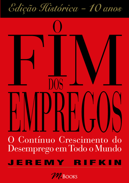 O Fim dos Empregos, Jeremy Rifkin