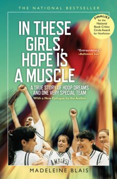 In These Girls, Hope Is A Muscle, Madeleine Blais