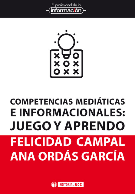 Competencias mediáticas e informacionales, Ana Martín García, María Felicidad Campal García