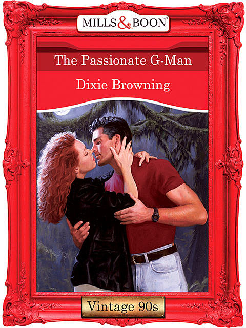 The Passionate G-Man, Dixie Browning