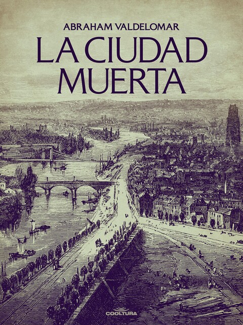 La Ciudad Muerta, Abraham Valdelomar