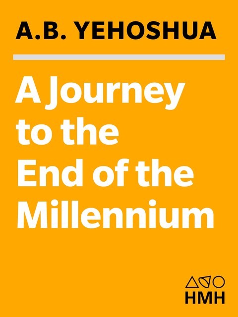 A Journey to the End of the Millennium, A.B.Yehoshua